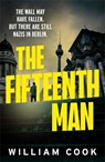 The Fifteenth Man - William Cook - 9781805229940