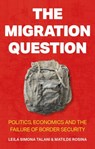 The Migration Question - Leila Simona Talani ; Matilde Rosina - 9781805263029
