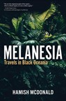 Melanesia - Hamish McDonald - 9781805263951