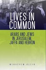 Lives in Common - Menachem Klein - 9781805266037