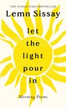 Let the Light Pour In - Lemn Sissay - 9781805301134