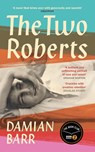 The Two Roberts - Damian Barr - 9781805301547