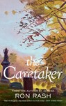 The Caretaker - Ron Rash - 9781805301653