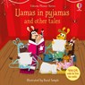 Llamas in Pyjamas and other tales - Lesley Sims ; Russell Punter - 9781805310006