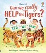 Can we really help the tigers? - Katie Daynes - 9781805314547