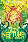 Alex Neptune, Zombie Fighter - David Owen - 9781805316817