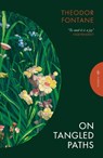 On Tangled Paths - Theodor Fontane - 9781805331612
