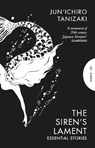 The Siren's Lament - Jun'ichiro Tanizaki - 9781805332220
