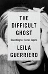 The Difficult Ghost - Leila Guerriero - 9781805333005