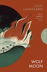 Wolf Moon - Julio Llamazares - 9781805333210