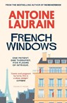 French Windows - Antoine Laurain - 9781805333517