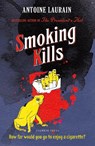 Smoking Kills - Antoine Laurain - 9781805333630
