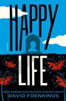 Happy Life - David (Author) Foenkinos - 9781805334415