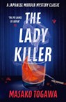 The Lady Killer - Masako Togawa - 9781805335160