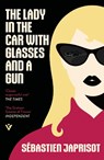The Lady in the Car with Glasses and a Gun - Sebastien Japrisot - 9781805336372