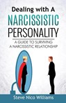 Dealing with A Narcissistic Personality - Steve Nico Williams - 9781805340065