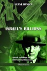 Israel's billions: Jewish swindlers and international financiers - Hervé Ryssen - 9781805401100
