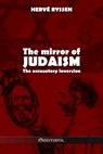 The mirror of judaism: The accusatory inversion - Hervé Ryssen - 9781805402138
