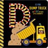 D Is for Dump Truck - Alice Fewery - 9781805447528