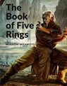 The Book of Five Rings - Musashi Miyamoto - 9781805470588