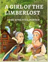 A Girl of the Limberlost - Gene Stratton-Porter - 9781805470960