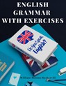 English Grammar with Exercises - William Malone Baskervill - 9781805474869
