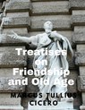 Treatises on Friendship and Old Age - Marcus Tullius Cicero - 9781805478270