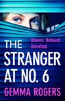 The Stranger at No. 6 - Gemma Rogers - 9781805495208