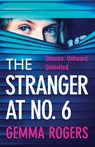 The Stranger at No. 6 - Gemma Rogers - 9781805495222
