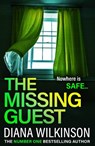 The Missing Guest - Diana Wilkinson - 9781805497998
