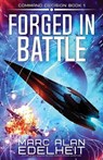 Forged in Battle - Marc Alan Edelheit - 9781805501688