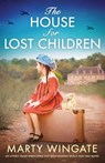 The House for Lost Children - Marty Wingate - 9781805502128