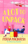A Lot to Unpack - Portia Macintosh - 9781805571636