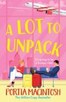 A Lot to Unpack - Portia Macintosh - 9781805571643