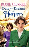 Duty and Dreams at Harpers - Rosie Clarke - 9781805575221