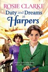 Duty and Dreams at Harpers - Rosie Clarke - 9781805575245