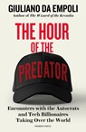 The Hour of the Predator - Giuliano da Empoli - 9781805680161