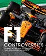 Formula One: The Controversies - Tony Dodgins - 9781805700296