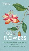 100 Flowers One Hundred Postcards from the Royal Horticultural Society -  - 9781805701156