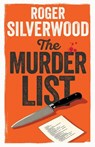 The Murder List - Roger Silverwood - 9781805732020