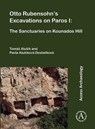 Otto Rubensohn's Excavations on Paros I - Tomas (Associate Professor and Lecturer Alusik ; Pavla (External Research Affiliate Alusikova Dostalikova - 9781805830160