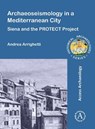 Archaeoseismology in a Mediterranean City - Andrea (Post-doc researcher and Contract Professor Arrighetti - 9781805830580