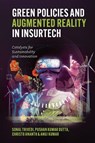 Green Policies and Augmented Reality in InsurTech - Sonal (Manav Rachna University Trivedi ; Pushan Kumar (Amity University Kolkata Dutta ; Christo (Samarkand State University Ananth - 9781805925521