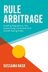 Rule Arbitrage - Oussama A. (DNA Training & Consulting Nasr - 9781805926108