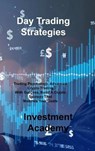 Day Trading Strategies - ACADEMY,  Investment - 9781806030385