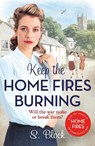 Keep the Home Fires Burning - S. Block ; Simon Block - 9781806171323