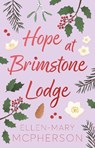 Hope at Brimstone Lodge - Ellen-Mary McPherson - 9781806341276