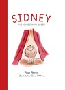Sidney the Christmas Sheep - Poppy Newton - 9781806343577