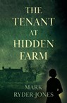 The Tenant at Hidden Farm - Mark Ryder-Jones - 9781806345656
