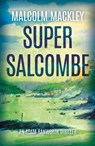 Super Salcombe - Malcolm Mackley - 9781806346301